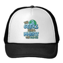 Geeks Inherit Earth Trucker Hats