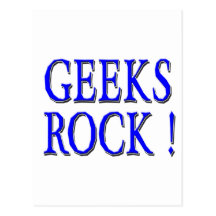 Geeks Rock !  Blue Post Card