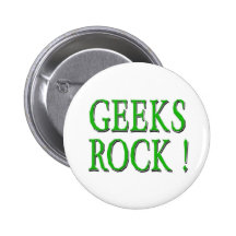 Geeks Rock !  Green Button