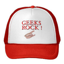 Geeks Rock !  with Hand Mesh Hats