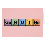Genuine made of Elements Greeting Card
