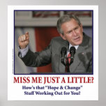 George Bush/Miss Me Just a Little? Posters