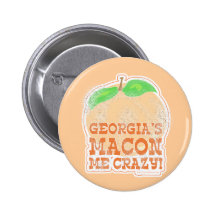 Georgia's Macon Me Crazy! Pinback Buttons