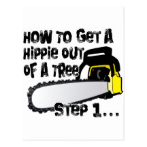 Get Hippies Out Of Your Trees Postcards