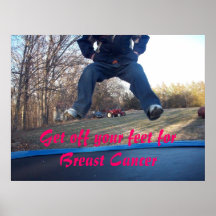 Get off your feet for Breast Cancer Poster
