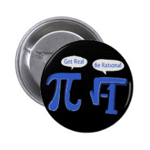 Get Real Be Rational Pinback Button