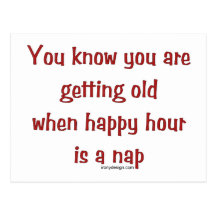 Getting Old Post Card