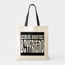 Gifts for Boyfriends : World's Greatest Boyfriend Tote Bag