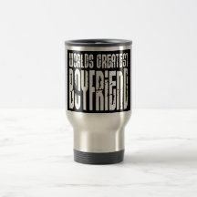 Gifts for Boyfriends : World's Greatest Boyfriend Coffee Mugs