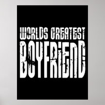 Gifts for Boyfriends : World's Greatest Boyfriend Posters