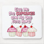 Gimme the Cupcakes Mousemat
