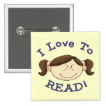 Girl I Love to Read Tshirts and Gifts Pins