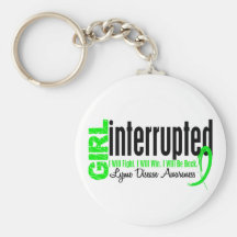 Girl Interrupted 1 Lyme Disease Key Chains