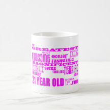 Girls 21st Birthdays : Pink Greatest 21 Year Old Coffee Mugs