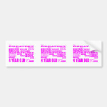 Girls 4th Birthdays : Pink Greatest 4 Year Old Bumper Sticker