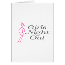 Girls Night Out (Girl) Greeting Cards