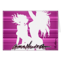 Girls Nite Out Greeting Cards