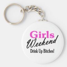 Girls Weekend Key Chains