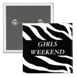 Girls Weekend Pinback Button