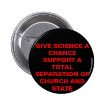 GIVE SCIENCE A CHANCE BUTTON