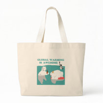 Global Warming Awesome Bag
