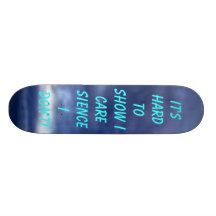 GLOOMY, It's Hard To Show I Care Sience I Don't! Custom Skate Board