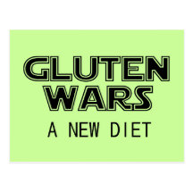Gluten Wars: A New Diet Celiac Gluten Free Postcards
