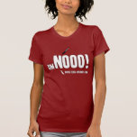 gmNOOO!!!! T Shirts