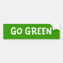 GO GREEN BUMPER STICKER