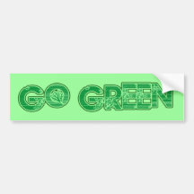 Go green bumper stickers