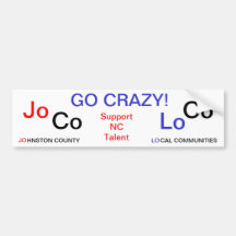 GO JoCo LoCo - Support NC Talent Bumper Sticker