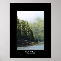 GO WILD Wilderness Photo poster