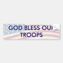 GOD BLESS OUR TROOPS BUMPER STICKERS