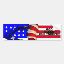GOD BLESS OUR TROOPS!!... Religious bumperstickers Bumper Sticker