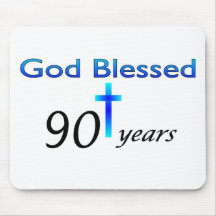 God Blessed 90 years birthday gift Mouse Pads