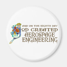 God Created Aerospace Engineering Refrigerator Magnet