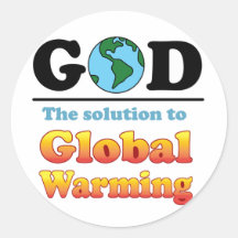 God Global Warming Stickers