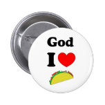 God I Love Tacos! Button
