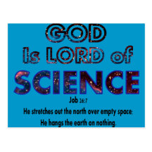 God is Lord of SCIENCE Postcard