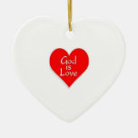 God is Love Christmas Ornament