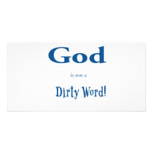 God is not a Dirty Word Photo Cards