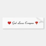 God Loves Everyone Bumper Sticker