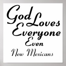 God Loves New Mexicans Posters