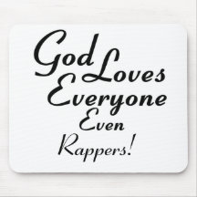 God Loves Rappers! Mouse Pads