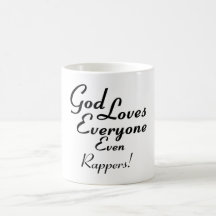 God Loves Rappers! Mug