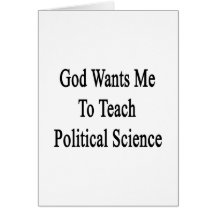 God Wants Me To Teach Political Science Cards