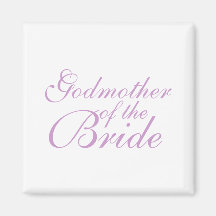 Godmother of the Bride Refrigerator Magnet