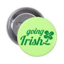 GOING IRISH St Patricks day design Button