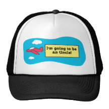 Going to be an Uncle! Hat