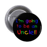 Going to be an Uncle Primary Colours Text Pinback Buttons